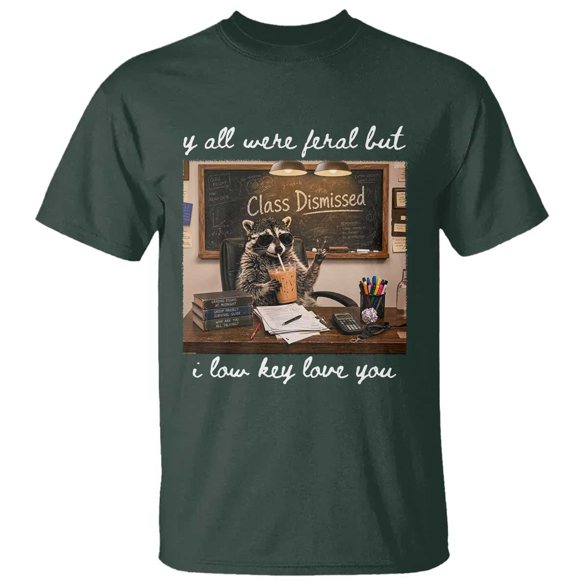 Last Day of School Teacher Feral Raccoon T Shirt Funny End of Year Summer Break Gift