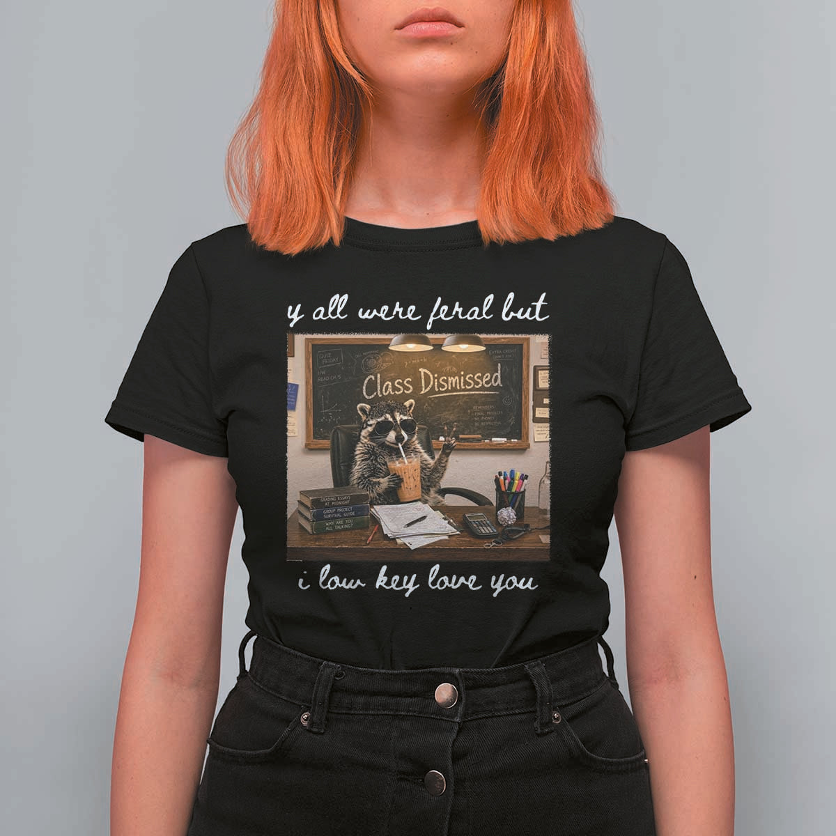 Last Day of School Teacher Feral Raccoon T Shirt For Women Funny End of Year Summer Break Gift