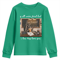 Last Day of School Teacher Feral Raccoon Youth Sweatshirt Funny End of Year Summer Break Gift