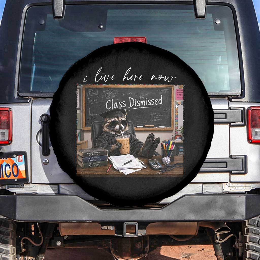 Funny Raccoon Graduation Spare Tire Cover I Live Here Now