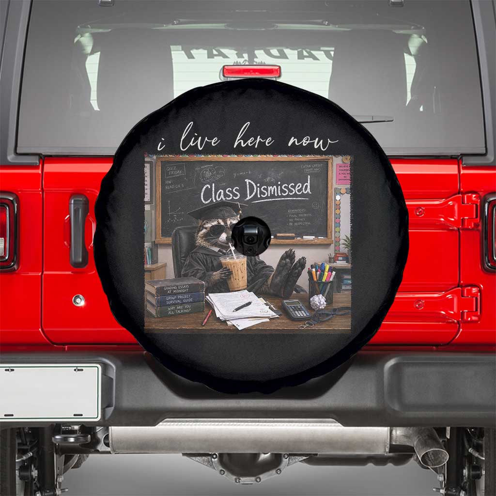 Funny Raccoon Graduation Spare Tire Cover I Live Here Now