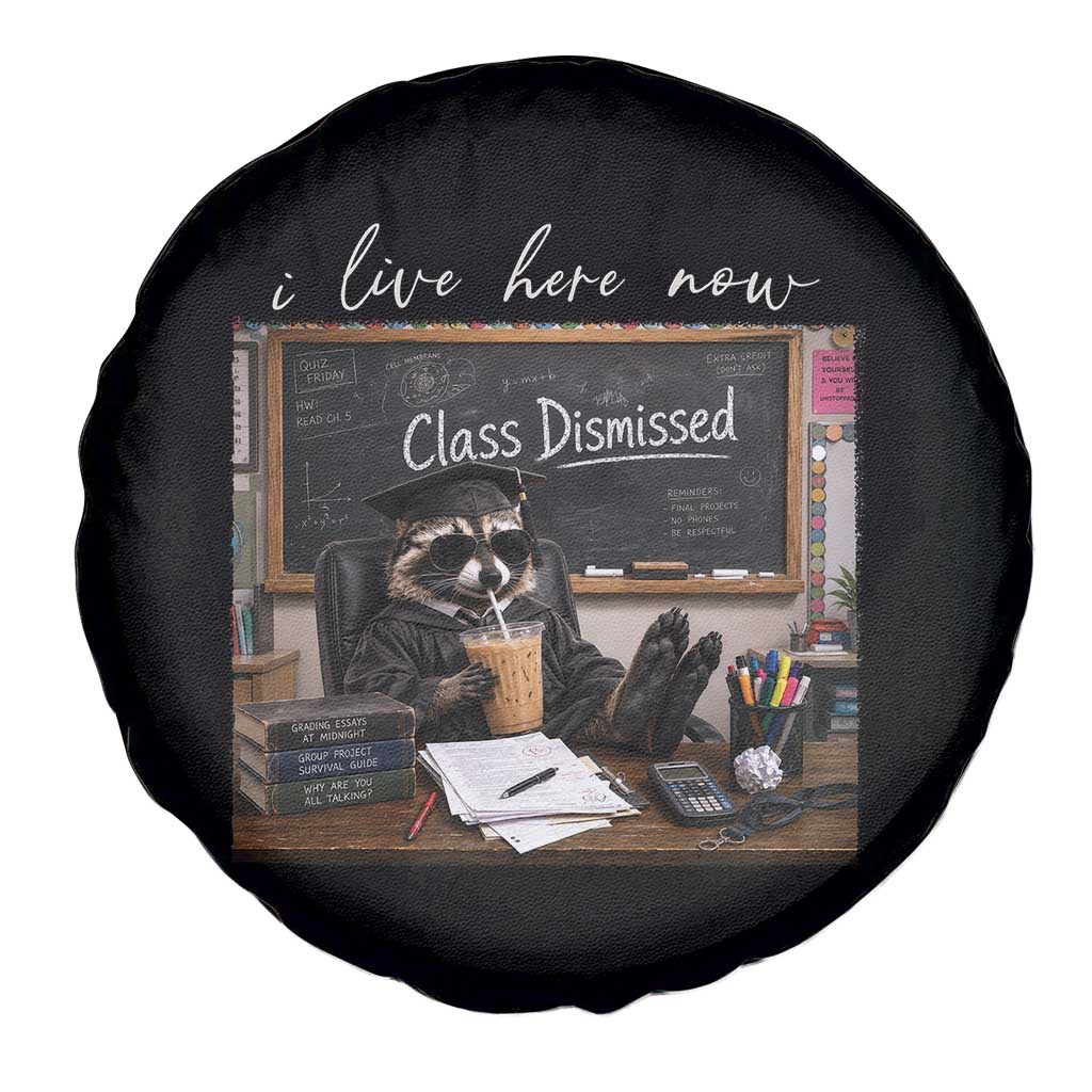 Funny Raccoon Graduation Spare Tire Cover I Live Here Now