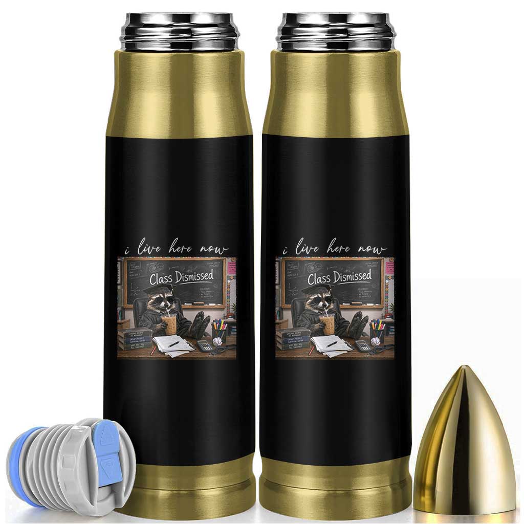 Funny Raccoon Graduation Bullet Tumbler I Live Here Now