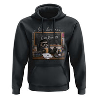 Funny Raccoon Graduation Hoodie I Live Here Now