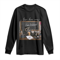 Funny Raccoon Graduation Long Sleeve Shirt I Live Here Now