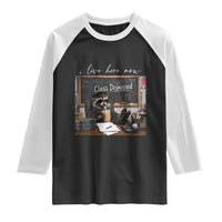 Funny Raccoon Graduation Raglan Shirt I Live Here Now