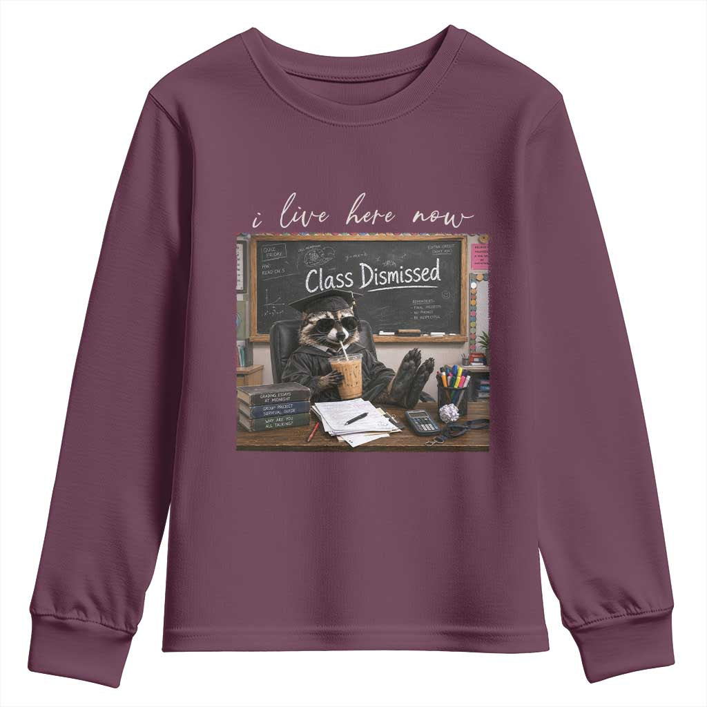 Funny Raccoon Graduation Youth Sweatshirt I Live Here Now