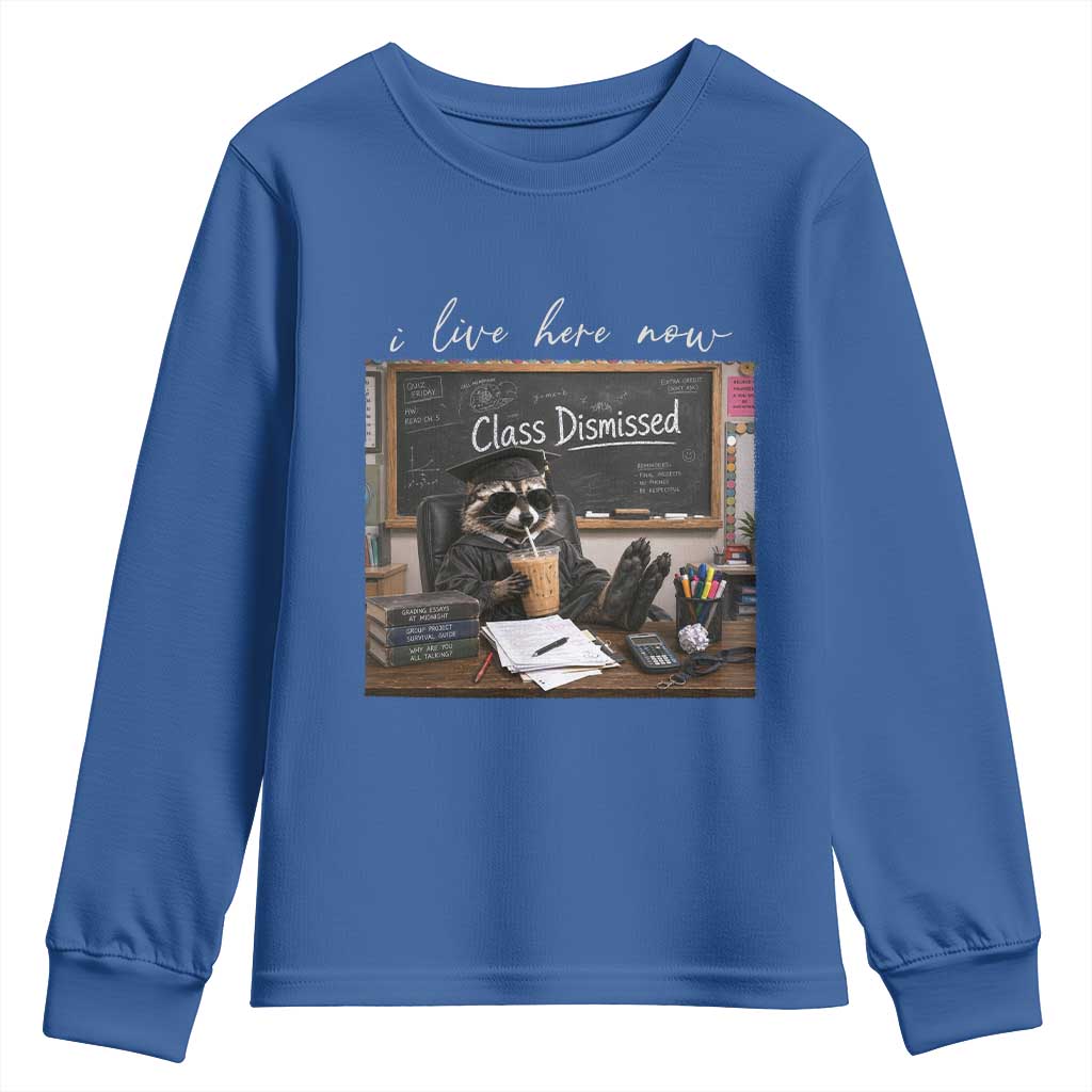 Funny Raccoon Graduation Youth Sweatshirt I Live Here Now