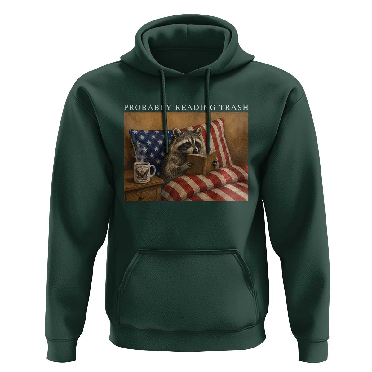 Probably Reading Trash Racoon Hoodie Funny Racoon Book Lover 4th of July