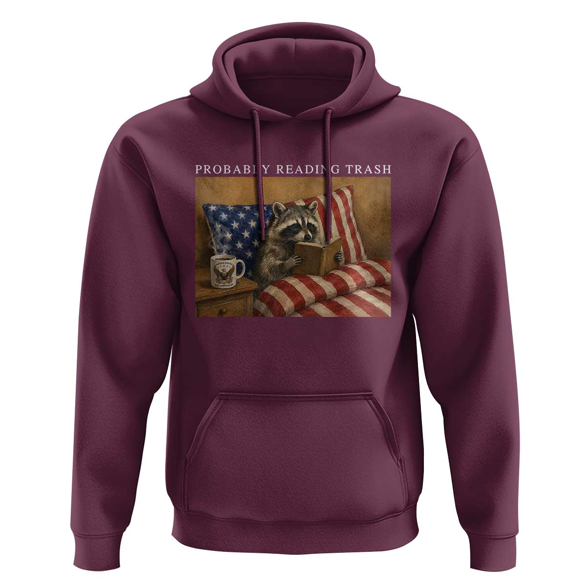 Probably Reading Trash Racoon Hoodie Funny Racoon Book Lover 4th of July