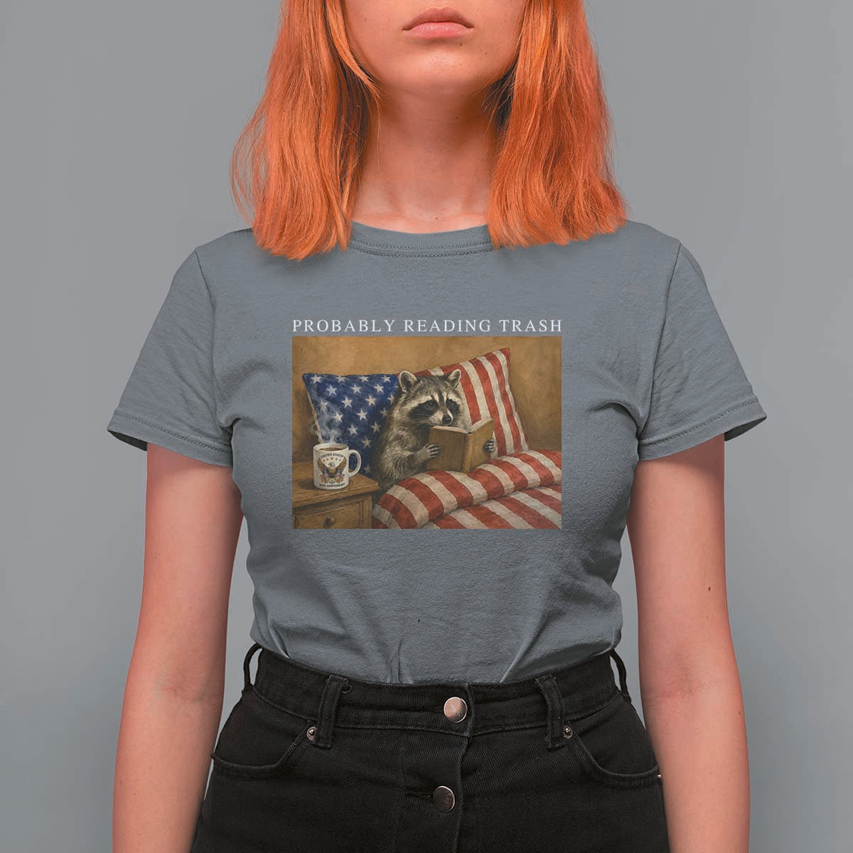 Probably Reading Trash Racoon T Shirt For Women Funny Racoon Book Lover 4th of July