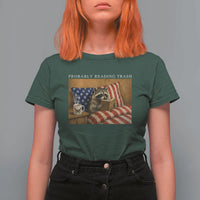Probably Reading Trash Racoon T Shirt For Women Funny Racoon Book Lover 4th of July