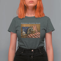 Probably Reading Trash Racoon T Shirt For Women Funny Racoon Book Lover 4th of July