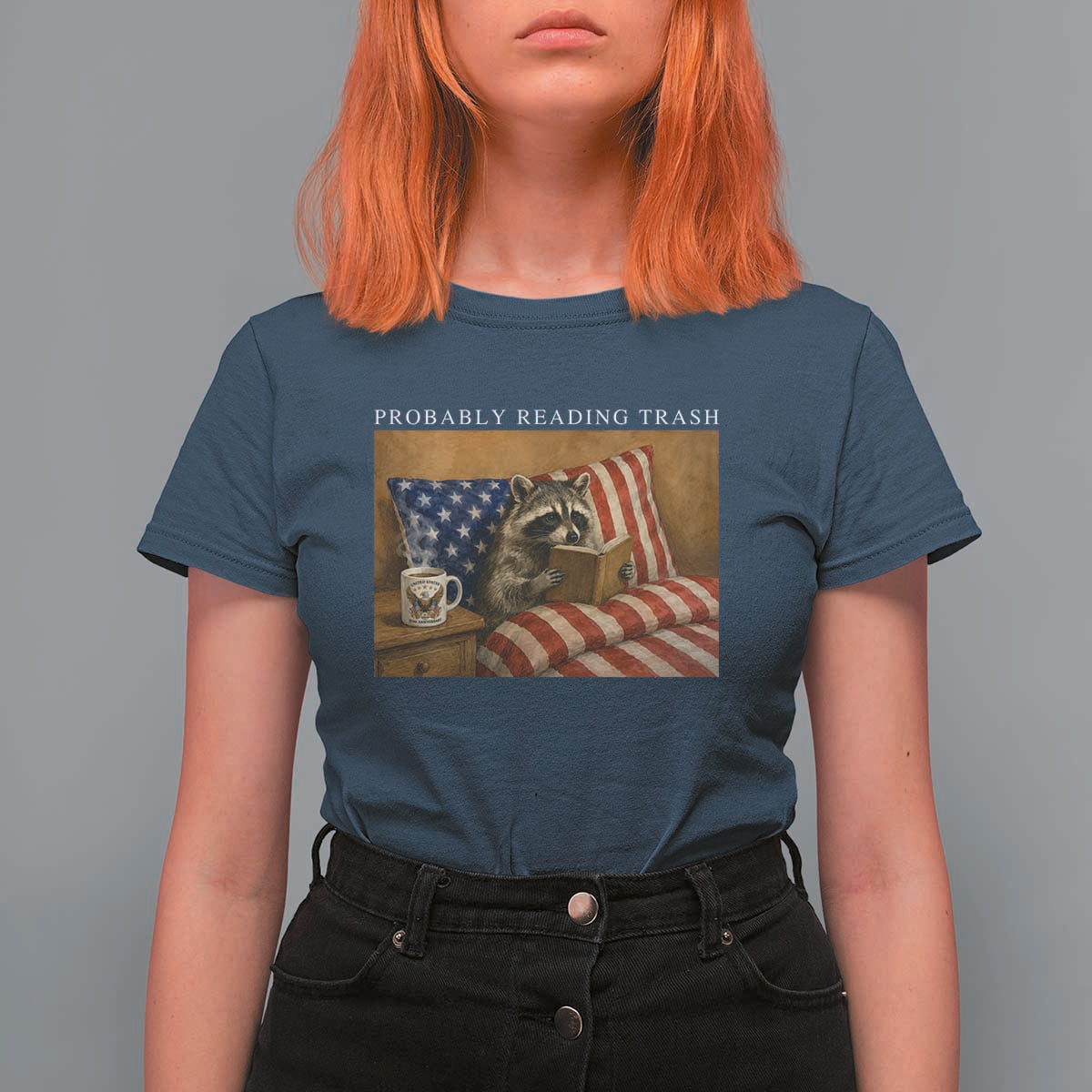 Probably Reading Trash Racoon T Shirt For Women Funny Racoon Book Lover 4th of July