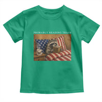 Probably Reading Trash Racoon Toddler T Shirt Funny Racoon Book Lover 4th of July