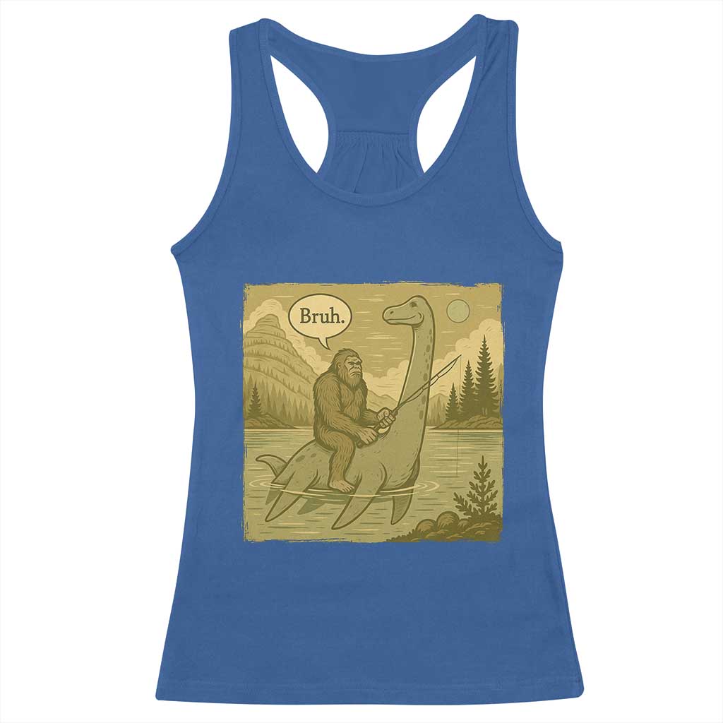 Funny Bigfoot Fishing Racerback Tank Top Sasquatch Loch Ness Monster Introvert Bruh - Wonder Print Shop