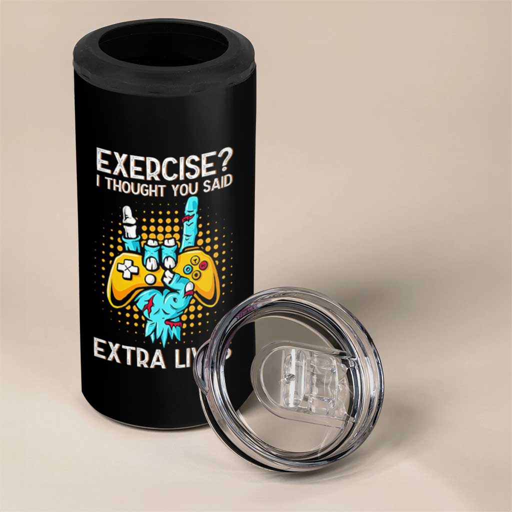 Funny Gamer Skeleton Hand 4 in 1 Can Cooler Tumbler Exercise I Thought You Said Extra Lives