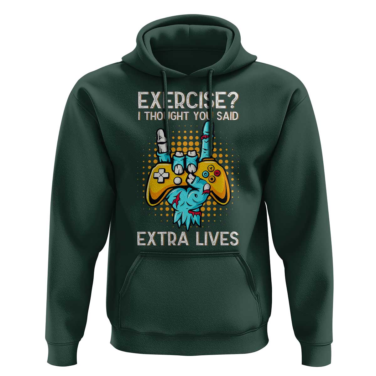 Funny Gamer Skeleton Hand Hoodie Exercise I Thought You Said Extra Lives - Wonder Print Shop