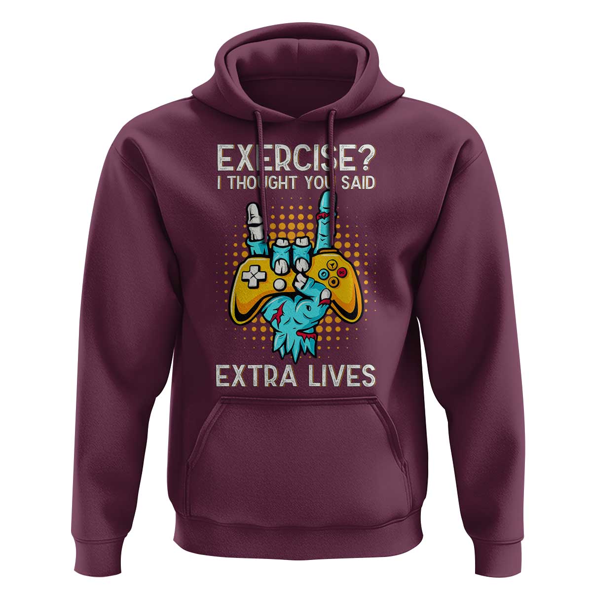 Funny Gamer Skeleton Hand Hoodie Exercise I Thought You Said Extra Lives - Wonder Print Shop