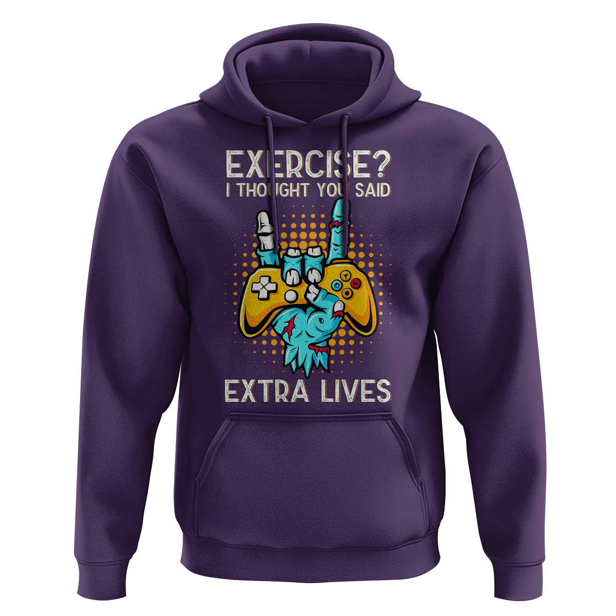 Funny Gamer Skeleton Hand Hoodie Exercise I Thought You Said Extra Lives - Wonder Print Shop