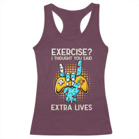 Funny Gamer Skeleton Hand Racerback Tank Top Exercise I Thought You Said Extra Lives - Wonder Print Shop