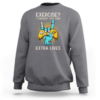 Funny Gamer Skeleton Hand Sweatshirt Exercise I Thought You Said Extra Lives - Wonder Print Shop