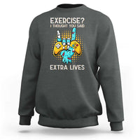 Funny Gamer Skeleton Hand Sweatshirt Exercise I Thought You Said Extra Lives - Wonder Print Shop
