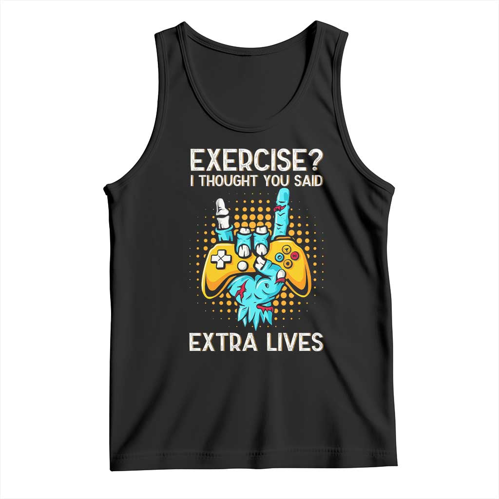 Funny Gamer Skeleton Hand Tank Top Exercise I Thought You Said Extra Lives - Wonder Print Shop