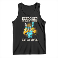 Funny Gamer Skeleton Hand Tank Top Exercise I Thought You Said Extra Lives - Wonder Print Shop