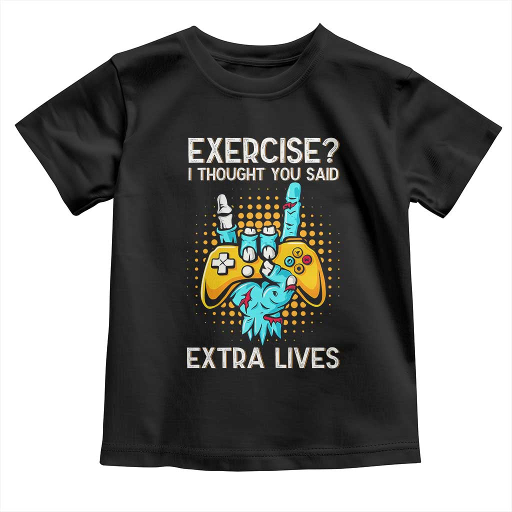 Funny Gamer Skeleton Hand Toddler T Shirt Exercise I Thought You Said Extra Lives - Wonder Print Shop