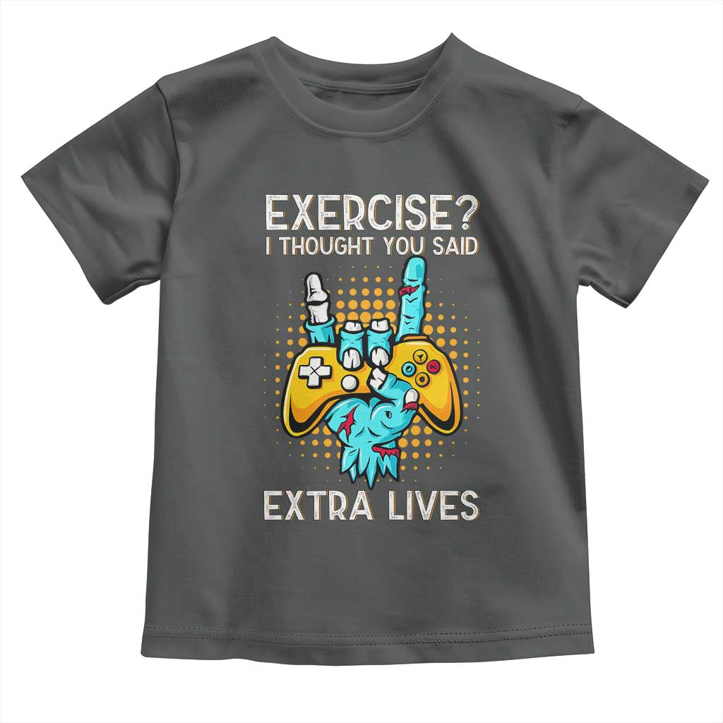 Funny Gamer Skeleton Hand Toddler T Shirt Exercise I Thought You Said Extra Lives - Wonder Print Shop