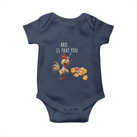 Funny Chicken Baby Onesie Is That You Bro - Wonder Print Shop