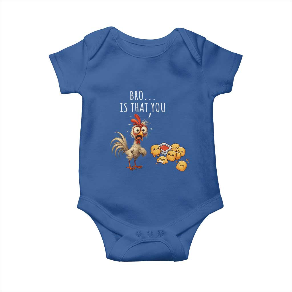 Funny Chicken Baby Onesie Is That You Bro - Wonder Print Shop