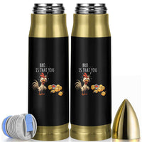 Funny Chicken Bullet Tumbler Is That You Bro - Wonder Print Shop