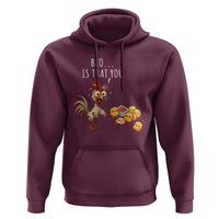 Funny Chicken Hoodie Is That You Bro - Wonder Print Shop