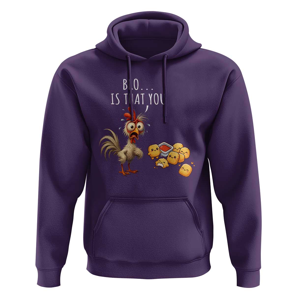 Funny Chicken Hoodie Is That You Bro - Wonder Print Shop