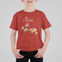 Funny Chicken T Shirt For Kid Is That You Bro - Wonder Print Shop