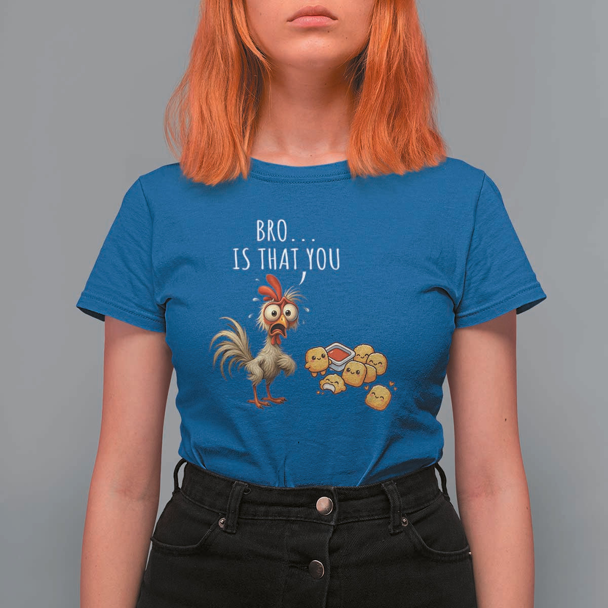 Funny Chicken T Shirt For Women Is That You Bro - Wonder Print Shop