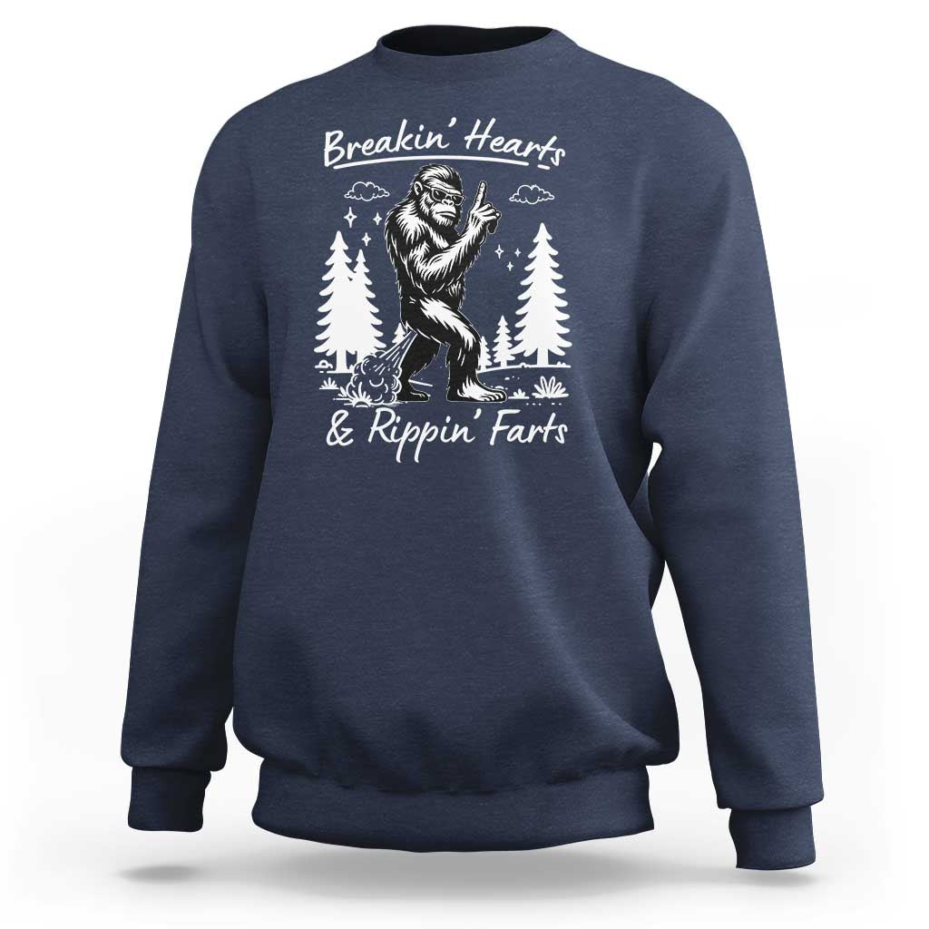 Funny Bigfoot Sasquatch Sweatshirt Breakin Hearts And Rippin Farts - Wonder Print Shop