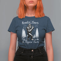 Funny Bigfoot Sasquatch T Shirt For Women Breakin Hearts And Rippin Farts - Wonder Print Shop