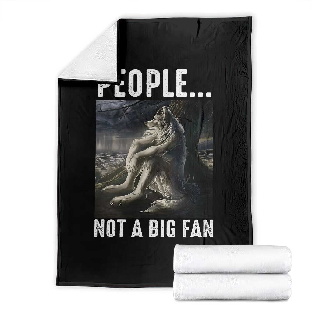 Funny Alpha Wolf Meme Throw Blanket Sarcastic People Not A Big Fan - Wonder Print Shop