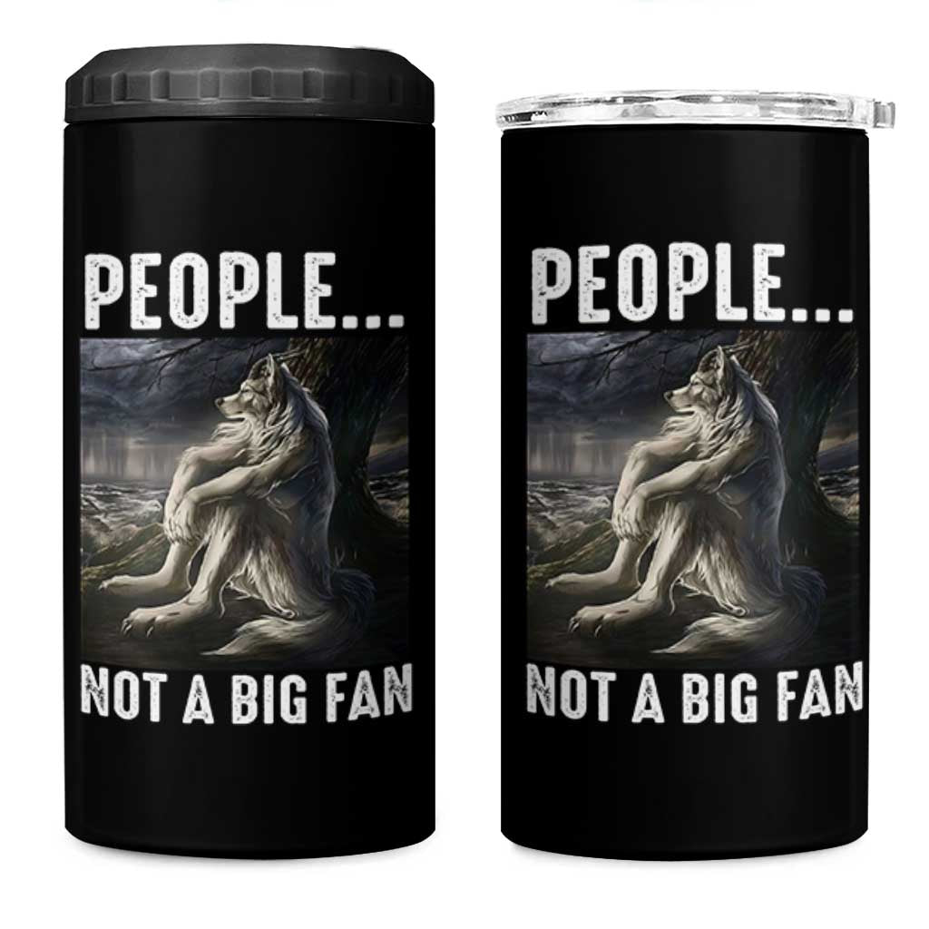 Funny Alpha Wolf Meme 4 in 1 Can Cooler Tumbler Sarcastic People Not A Big Fan