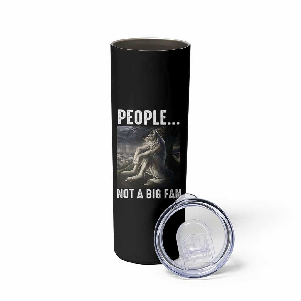 Funny Alpha Wolf Meme Skinny Tumbler Sarcastic People Not A Big Fan