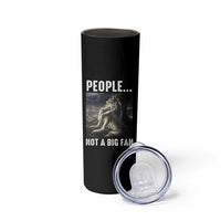 Funny Alpha Wolf Meme Skinny Tumbler Sarcastic People Not A Big Fan