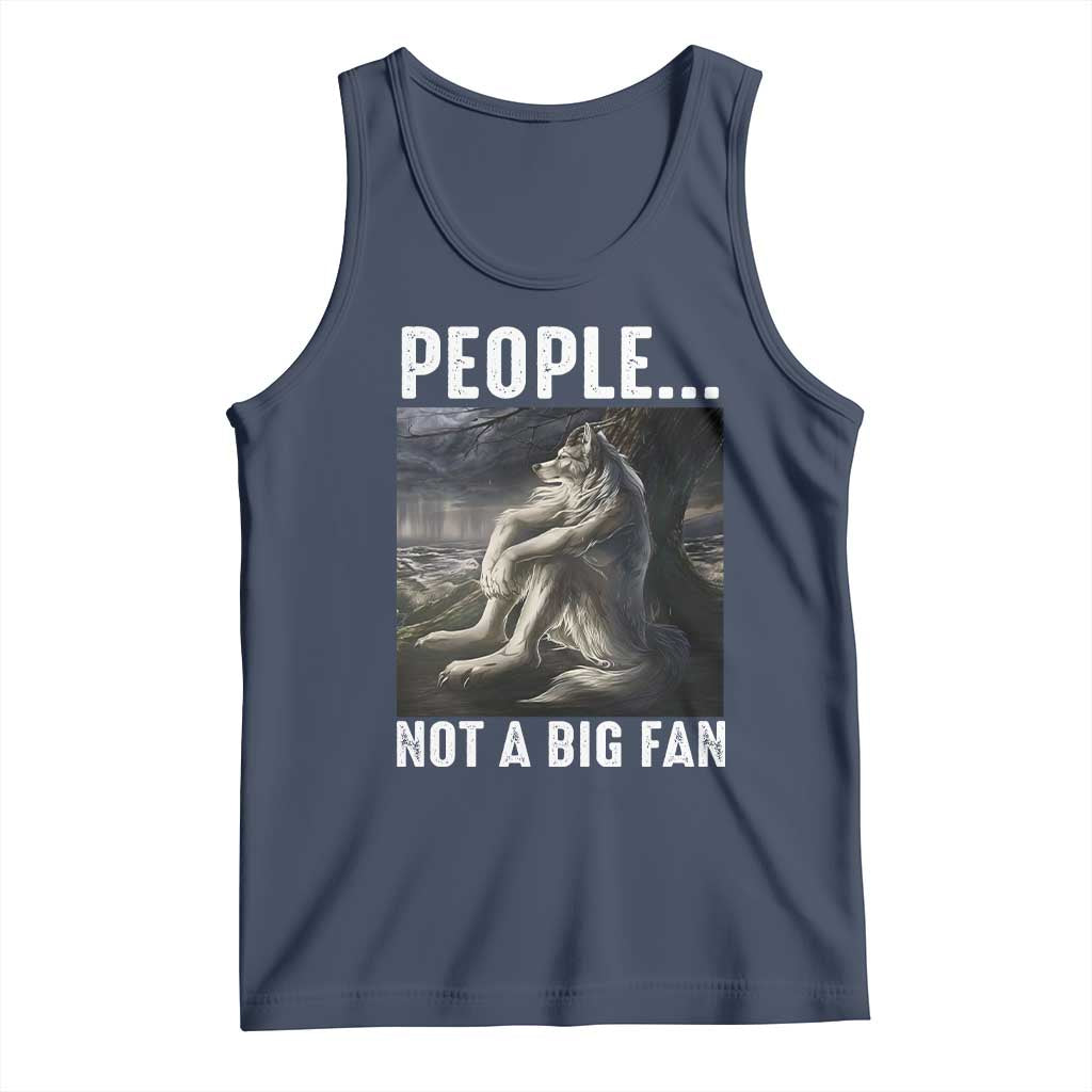 Funny Alpha Wolf Meme Tank Top Sarcastic People Not A Big Fan - Wonder Print Shop