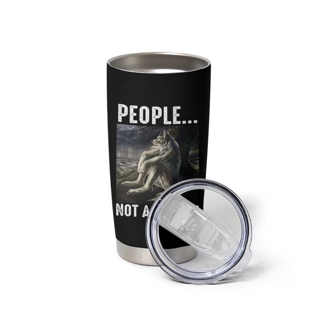 Funny Alpha Wolf Meme Tumbler Cup Sarcastic People Not A Big Fan