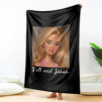 Y'all Need Jesus Throw Blanket Funny Girls Meme Saying Christian Humor