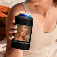 Y'all Need Jesus 4 in 1 Can Cooler Tumbler Funny Girls Meme Saying Christian Humor