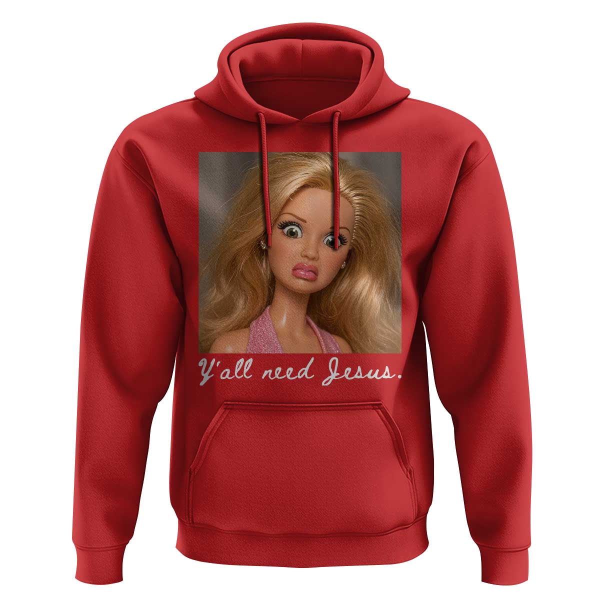 Y'all Need Jesus Hoodie Funny Girls Meme Saying Christian Humor