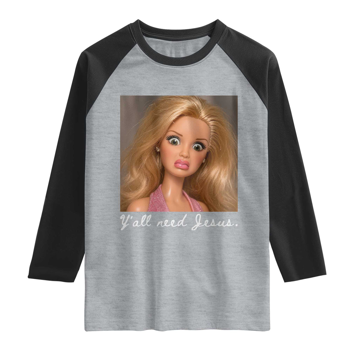 Y'all Need Jesus Raglan Shirt Funny Girls Meme Saying Christian Humor